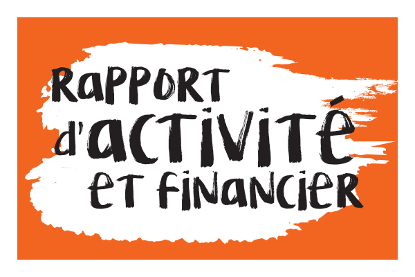 RAPPORT D'ACTIVITÉ ET FINANCIER